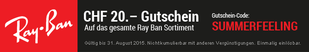 CHF 20.- Gutschein. Auf alle Ray Ban Sonnenbrillen und Brillen