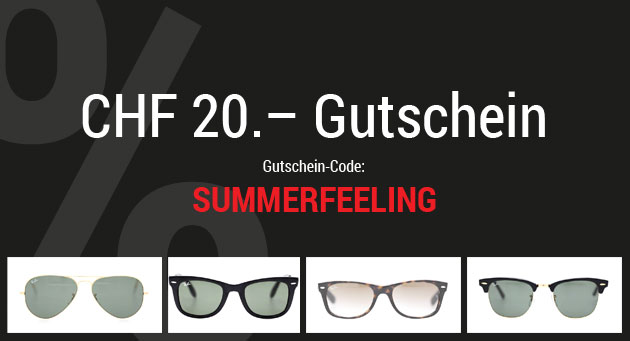 Auf alle Ray Ban Modelle 20 CHF Gutschein gültig bis Ende August