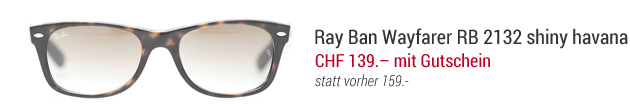 Ray Ban New Wayfarer jetzt mit Gutschein CHF 20.- weniger bestellen